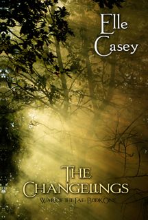 The Changelings by Elle Casey