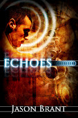 Echoes by Jason Brant